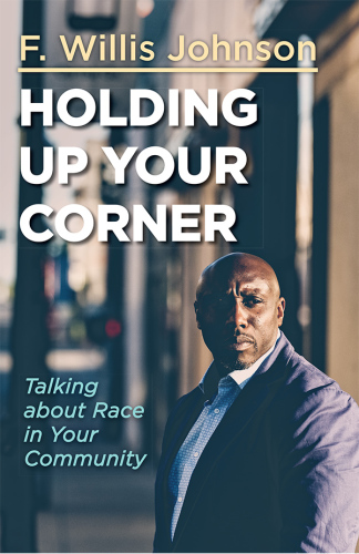 Holding Up Your Corner: Talking About Race in Your Community