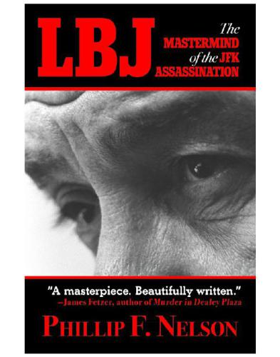 LBJ: the Mastermind of the JFK Assassination