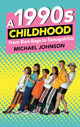A 1990s childhood: from bum bags to tamagotchis