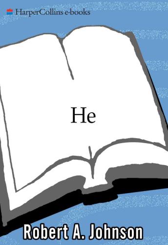 He: Understanding Masculine Psychology