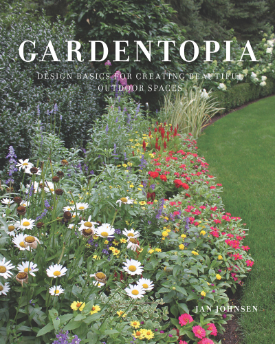 Gardentopia: design basics for creating beautiful outdoor spaces