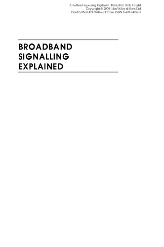 Broadband Signalling Explained