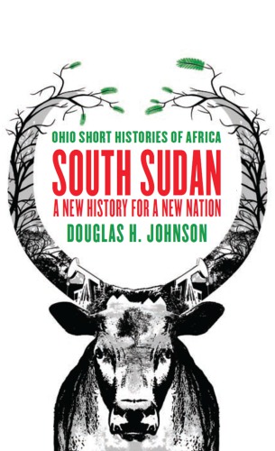 South Sudan: a new history for a new nation