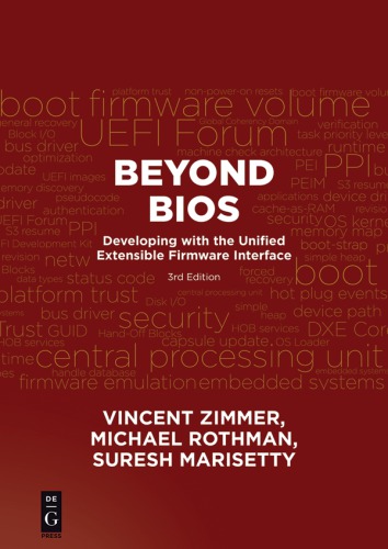 Beyond BIOS: Developing with the Unified Extensible Firmware Interface, Third Edition