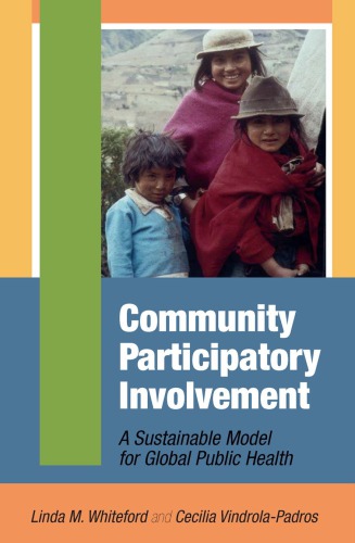 Community participatory involvement: a sustainable model for global public health