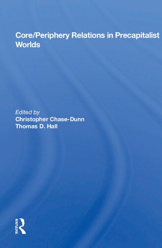 Core/Periphery Relations in Precapitalist Worlds