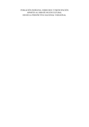 Población indígena: Derechos y participación. Aportes al debate multicultural desde la perspectiva nacional y regional
