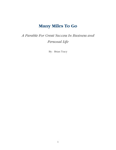Many Miles to Go: A Modern Parable for Business