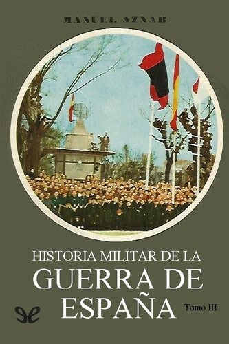 Historia militar de la Guerra de España Tomo III