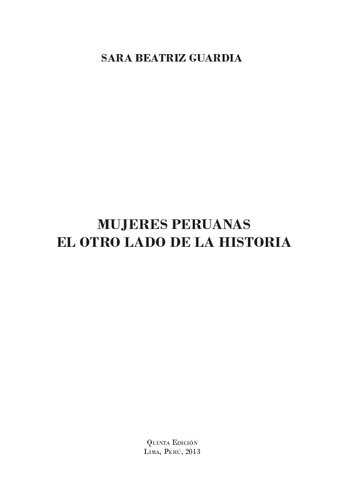Mujeres Peruanas. El otro lado de la historia
