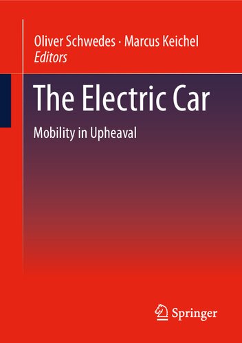 The Electric Car: Mobility in Upheaval