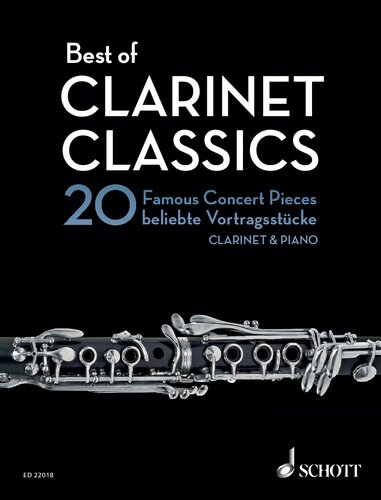 Best of Clarinet Classics: 20 Famous Concert Pieces for Clarinet and Piano