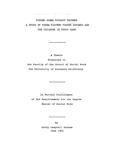 Foster homes without fathers: A study of three widowed foster mothers and the children in their care