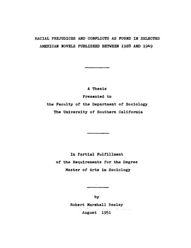 Racial prejudices and conflicts as found in selected American novels published between 1928 and 1949