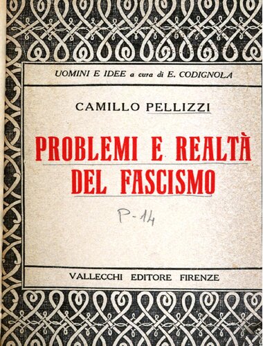 Problemi e realtà del Fascismo