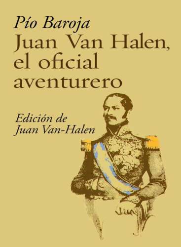 Juan van halen, el oficial aventurero