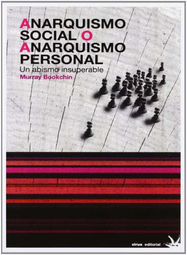 Anarquismo social o anarquismo personal