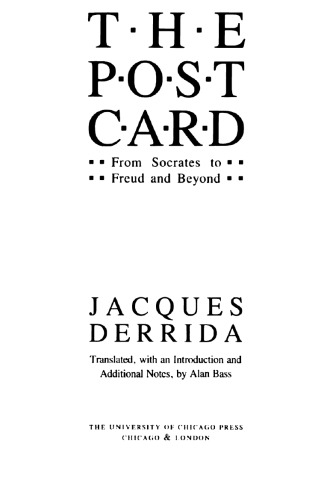 The Post Card: From Socrates to Freud and Beyond