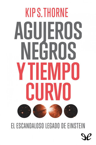 Agujeros negros y tiempo curvo