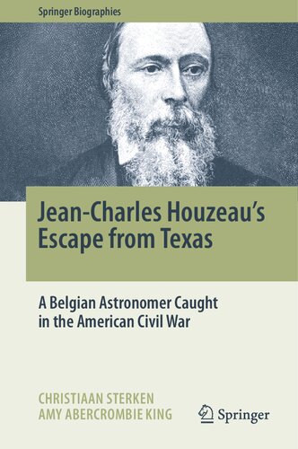 Jean-Charles Houzeau's Escape from Texas: A Belgian Astronomer Caught in the American Civil War ()