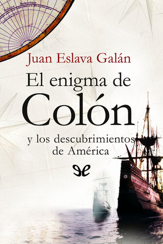 El enigma de Colón y los descubrimientos de América