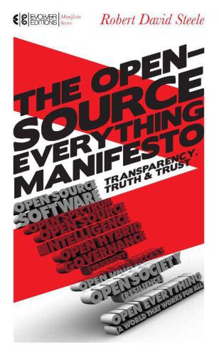 The open-source everything manifesto: transparency, truth, and trust