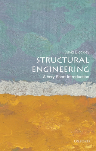 Structural Engineering: A Very Short Introduction