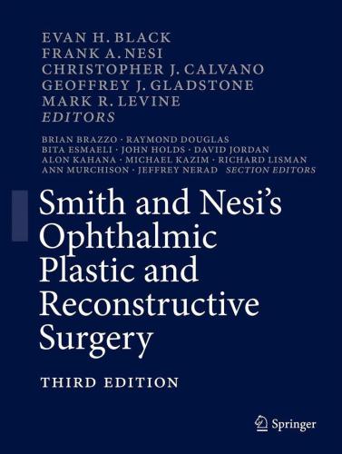 Smith and Nesis Ophthalmic Plastic and Reconstructive Surgery