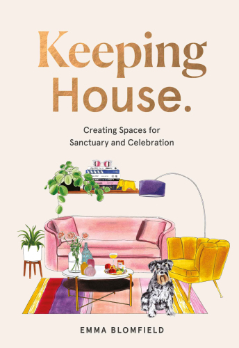 Keeping House: creating spaces for sanctuary and celebration