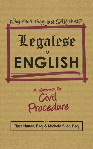 Legalese to English: A Workbook for Civil Procedure