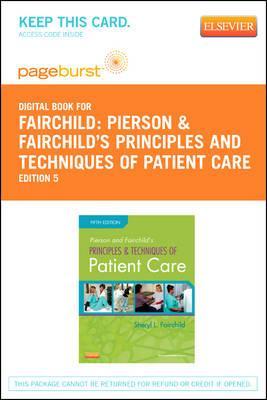 Pierson and Fairchild's Principles & Techniques of Patient Care