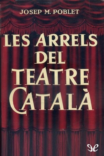 Les arrels del teatre català