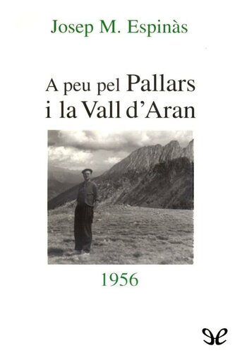 A peu pel Pallars i la Vall d’Aran
