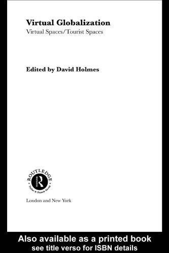 Virtual Globalization: Virtual Spaces/Tourist Spaces