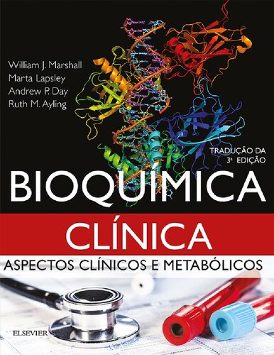 Bioquímica Clínica : Aspectos Clínicos e Metabólicos