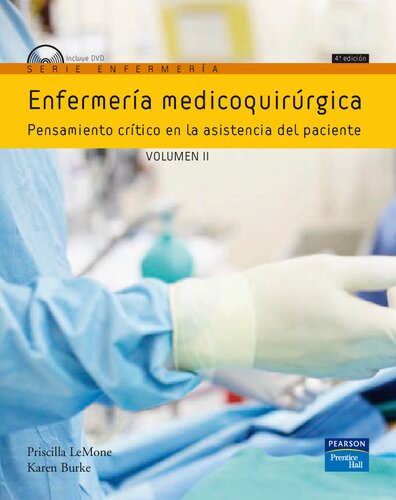 Enfermería medicoquirúrgica. v. 2 : pensamiento crítico en la asistencia del paciente