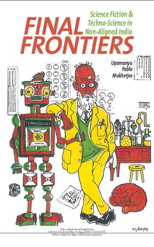 Final Frontiers: Science Fiction and Techno-Science in Non-Aligned India
