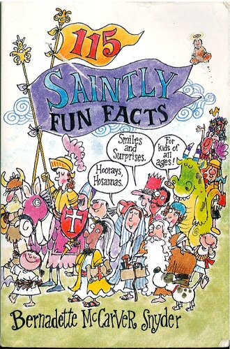 115 Saintly Fun Facts