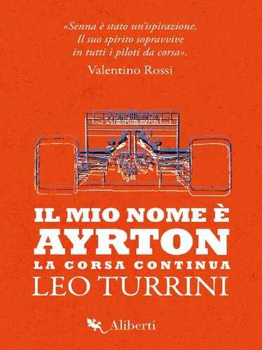 Il mio nome è Ayrton (Italian Edition)
