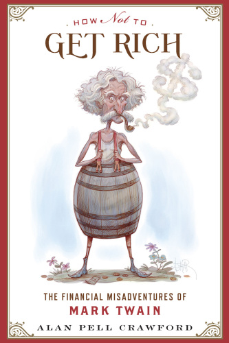 How not to get rich: the financial misadventures of Mark Twain