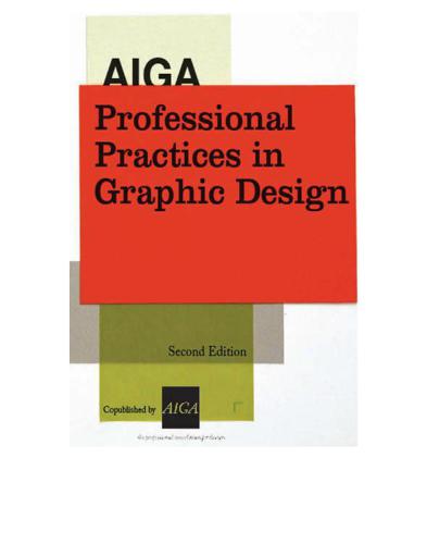 AIGA Professional Practices in Graphic Design