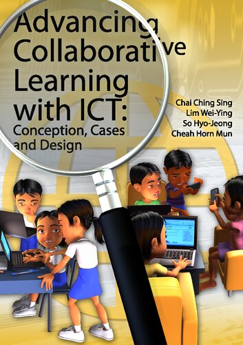 Advancing Collaborative Learning With ICT: Conception, Cases and Design