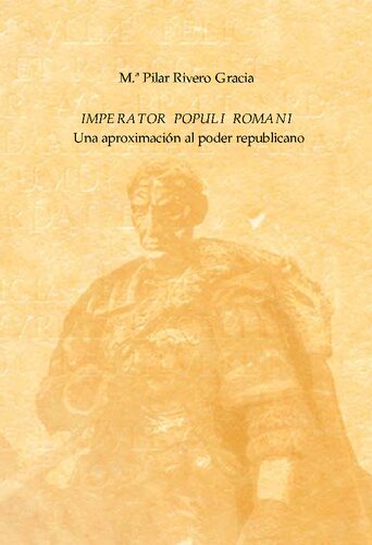 Imperator populi romani: una aproximación al poder republicano