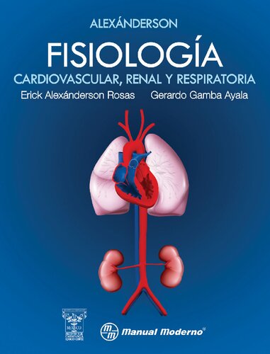 Alexánderson fisiología cardiovascular, renal y respiratoria