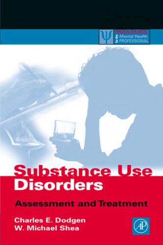 Substance Use Disorders: Assessment and Treatment