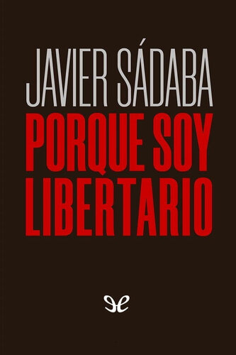 Porque soy libertario