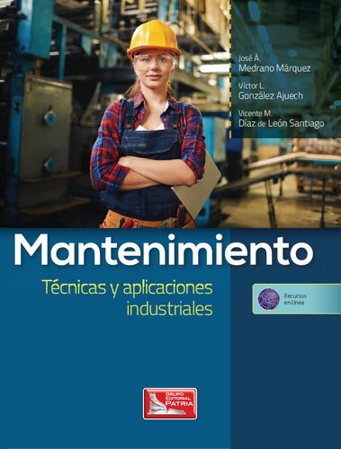 Mantenimiento : técnicas y aplicaciones industriales