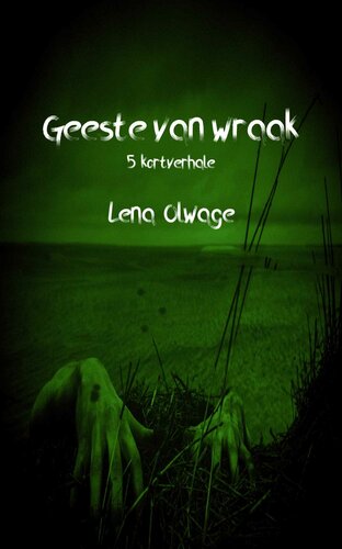 Geeste van wraak: 5 kortverhale (Afrikaans Edition)