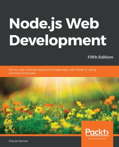 Node.js Web Development: Server-side web development made easy with Node 14 using practical examples