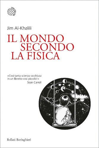 Il mondo secondo la fisica